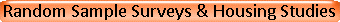 Random Sample Surveys & Housing Studies